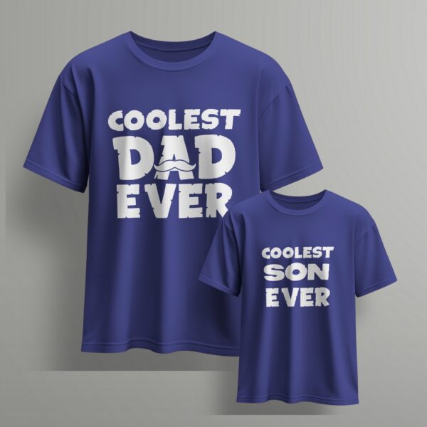 coolest dad ever coolest son ever-1 - Fathers day Tshirts